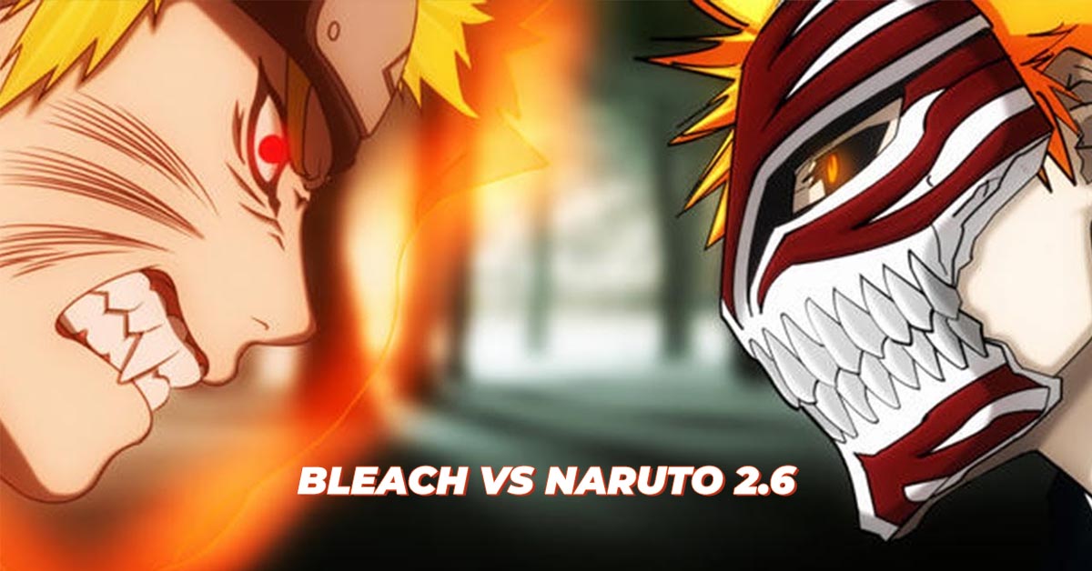 Bleach vs Naruto 2.6: Play Now!
